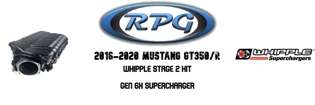2016-2020 GT350/R Whipple Kits